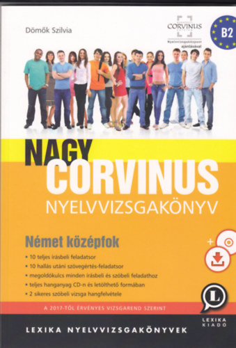Dömök Szilvia: Nagy Corvinus nyelvvizsgakönyv - Német középfok antikvár
