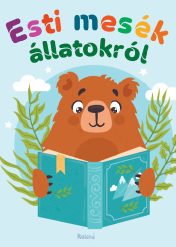 G.joó Katalin: Esti mesék állatokról könyv