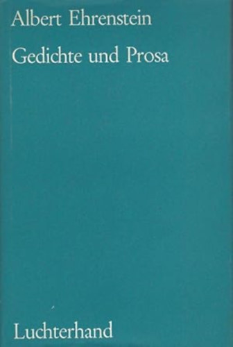 Ehrenstein Albert: Gedichte und Prosa antikvár