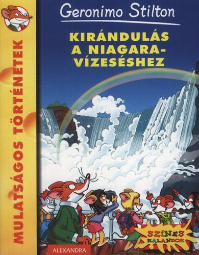 Geronimo Stilton: Kirándulás a Niagara-vízeséshez könyv