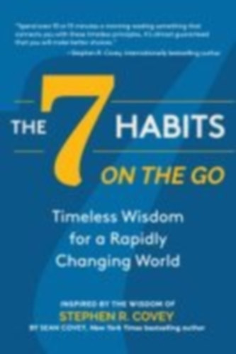Covey, Stephen R - Covey, Sean: The 7 Habits on the Go idegen