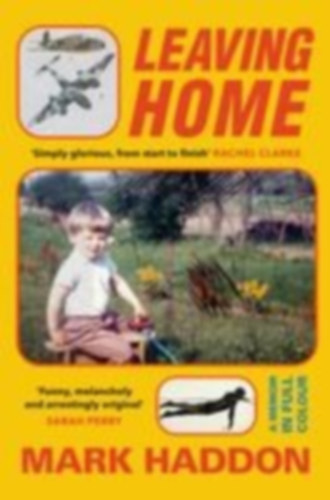 Haddon, Mark: Leaving Home idegen