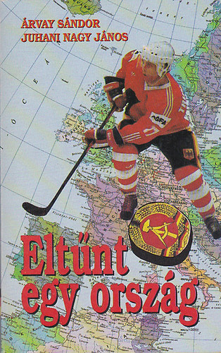 Árvay Sándor-Juhani Nagy Lajos: Eltűnt egy ország antikvár