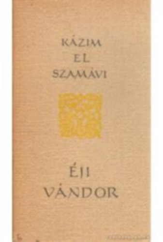 Kázim El Szavámi: Éji vándor antikvár