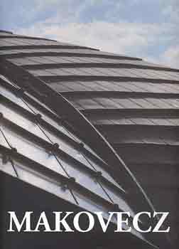 Gerle János: Makovecz Imre (Tervek, épületek, írások 1959-2001) antikvár
