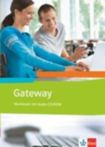 Gateway (Neubearbeitung). Workbook + Schüler-Audio-CD idegen