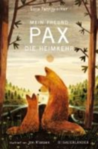Pennypacker, Sara: Pennypacker, S: Mein Freund Pax/ Heimkehr idegen