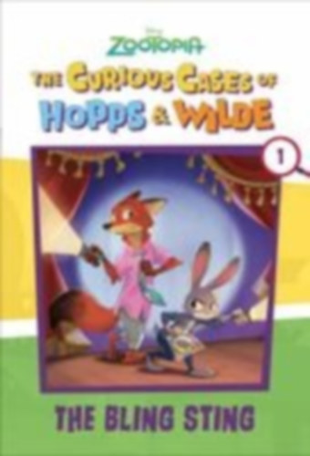 Francis, Suzanne: The Curious Cases of Hopps & Wilde # 1: The Bling Sting (Disney Zootopia) idegen