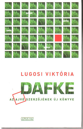 Lugosi Viktória: Dafke - Dedikált antikvár