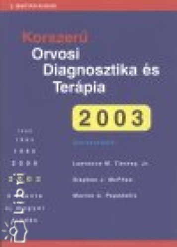 Korszerű orvosi diagnosztika és terápia 2003. antikvár