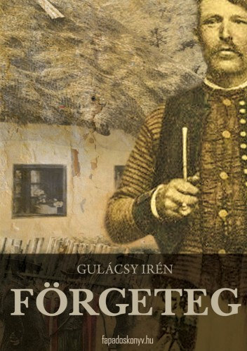 Gulácsy Irén: Förgeteg e-Könyv