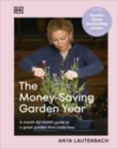 Lautenbach, Anya: The Money-Saving Garden Year idegen