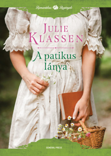 Julie Klassen: A patikus lánya e-Könyv