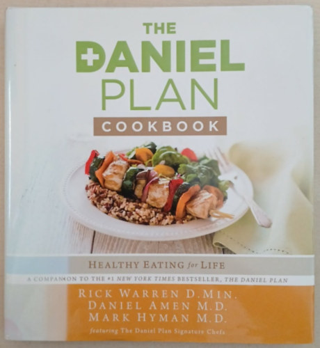 Rick Warren, Daniel Amen, Dr Mark Hyman: The Daniel Plan Cookbook antikvár