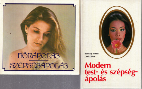 Romváry Vilmos, Gerő Gábor, Dr. Kovács László (szerk): 2 db szépségápolás könyv: Modern test- és szépségápolás / Bőrápolás - szépségápolás antikvár