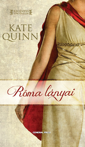 Róma lányai – Kate Quinn
