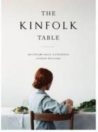 Williams, Nathan: The Kinfolk Table idegen