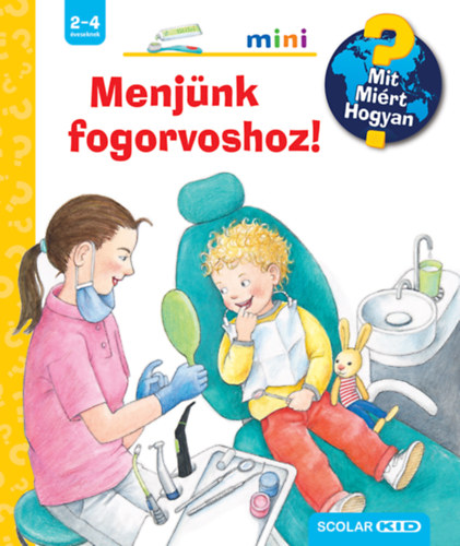 Doris Rübel: Menjünk fogorvoshoz! könyv