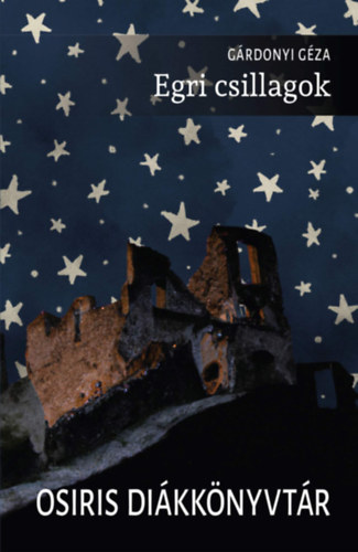 Gárdonyi Géza: Egri csillagok könyv