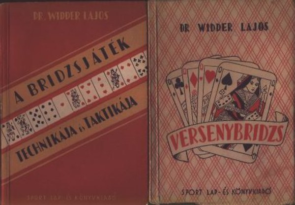 Dr. Widder Lajos: A bridzsjáték technikája és taktikája + Versenybridzs könyv