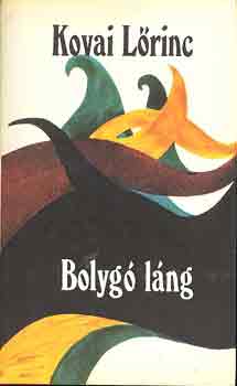 Kovai Lőrinc: Bolygó láng antikvár