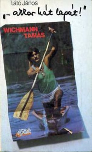 Látó János: "...akkor hát lapát!" antikvár