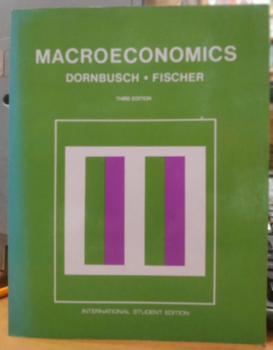 Rudiger Dornbusch - Stanley Fischer: Macroeconomics (Third Edition)(International Student Edition) antikvár