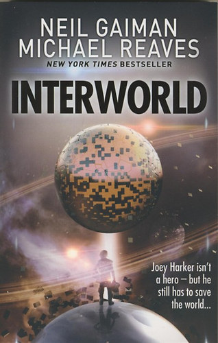 Neil Gaiman, Michael Reaves: Interworld idegen