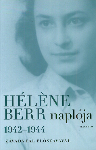 Berr, Héléne: Héléne Berr naplója 1942-1944 könyv