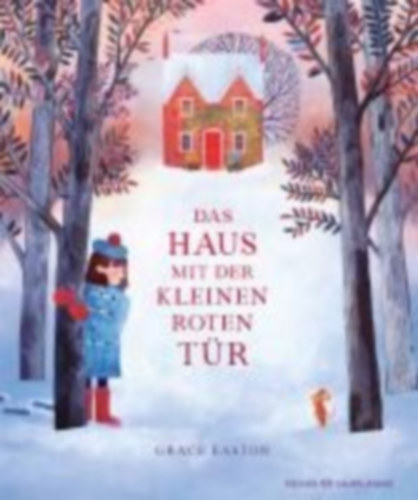 Easton, Grace: Das Haus mit der kleinen roten Tür idegen