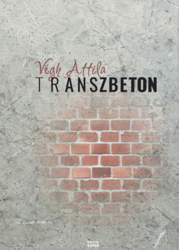 Végh Attila: Transzbeton könyv