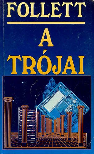 James Follett: A trójai antikvár