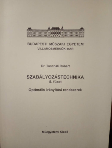 Dr. Tuschák Róbert: Szabályozástechnika 5. füzet antikvár
