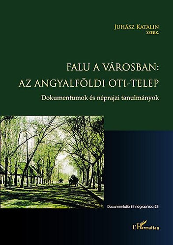 Falu a városban - Az angyalföldi OTI-telep könyv