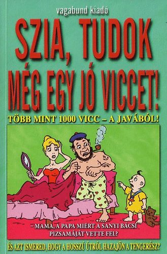 Hallók Ákos: Szia, tudok még egy jó viccet! antikvár