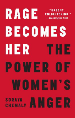 Chemaly, Soraya: Rage Becomes Her idegen