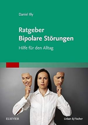 Ratgeber Bipolare Störungen - Hilfe für den Alltag antikvár