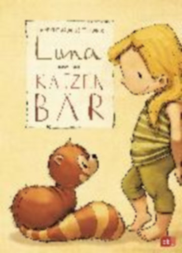 Weigelt, Udo: Luna und der Katzenbär idegen
