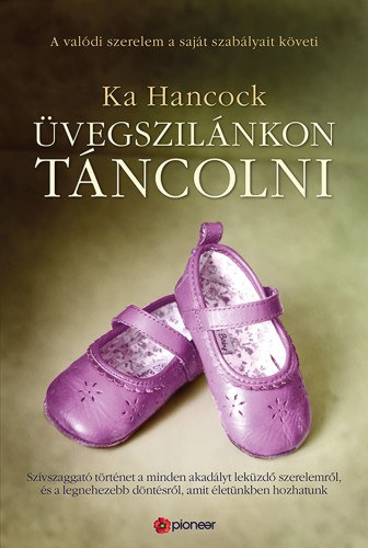 Ka Hancock: Üvegszilánkon táncolni e-Könyv