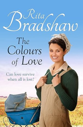 Rita Bradshaw: The Colours of Love antikvár