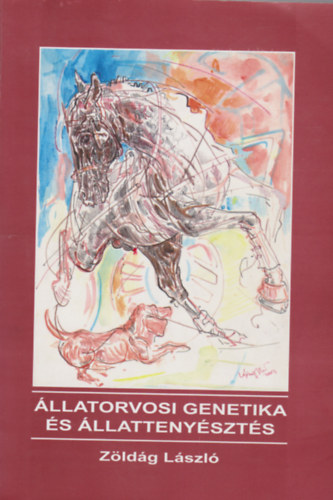 Zöldág László: Állatorvosi genetika és állattenyésztés antikvár