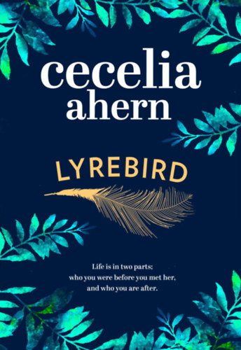 Cecelia Ahern: Lyrebird antikvár