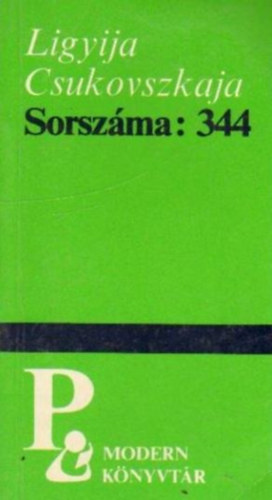 Ligyija Csukovszkaja: Sorszáma: 344 antikvár