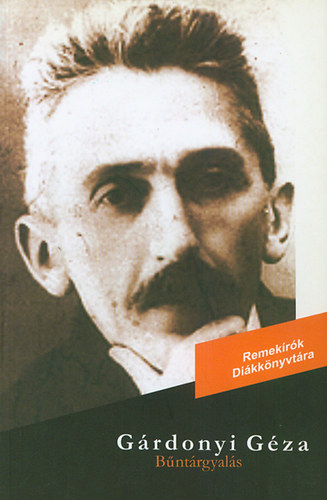 Bűntárgyalás – Gárdonyi Géza