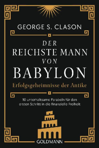 Clason, George S.: Der reichste Mann von Babylon idegen