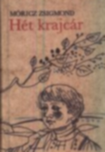 Móricz Zsigmond: Hét krajcár (számozott)- minikönyv antikvár