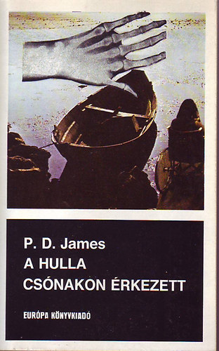 P. D. James: A hulla csónakon érkezett antikvár