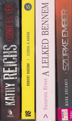 Kathy Reichs, Robert Dugoni, Susanna Ernst, Mark Greaney: 4 db. krimi: Csont és vér + Szorul a hurok + A lelked bennem + A szürke ember antikvár