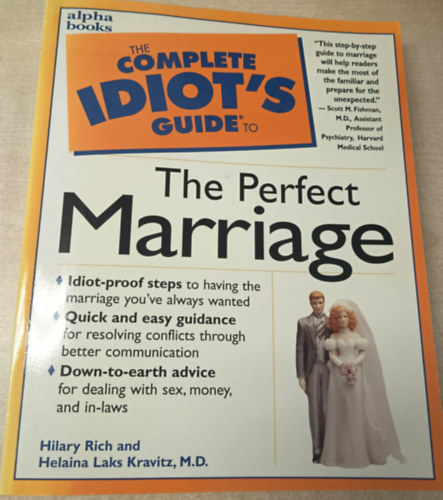 Hilary Rich, Helaina Laks Kravitz M.D.: The Complete Idiot's Guide to the Perfect Marriage antikvár
