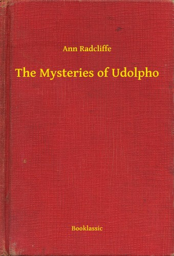 Ann Radcliffe: The Mysteries of Udolpho e-Könyv